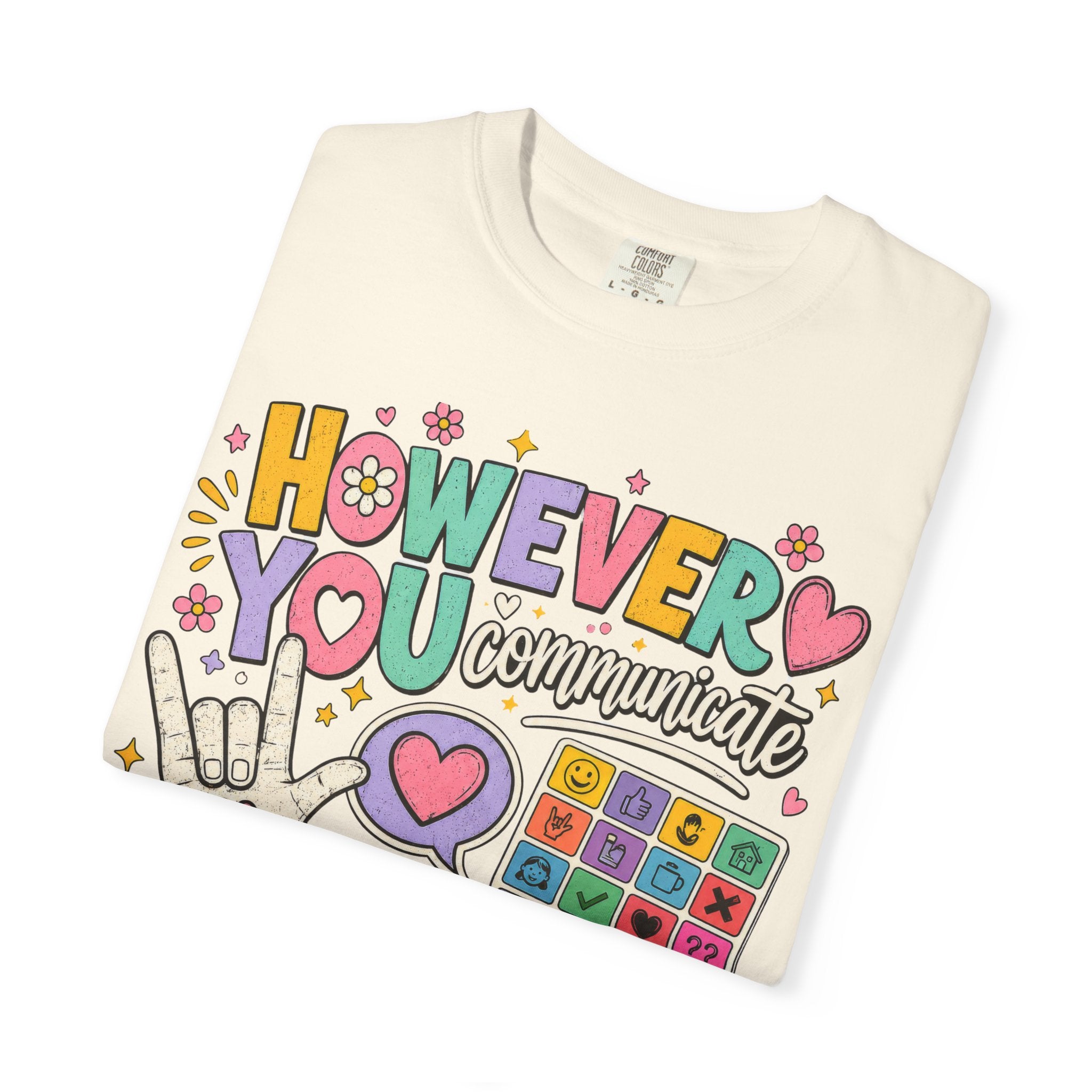 However I Communicate I'm Listening Shirt | AAC Teacher Shirt | Speech Language Pathologist Gift | Autism Acceptance Tee | Special Education Teacher Shirt | Inclusive Classroom Tee