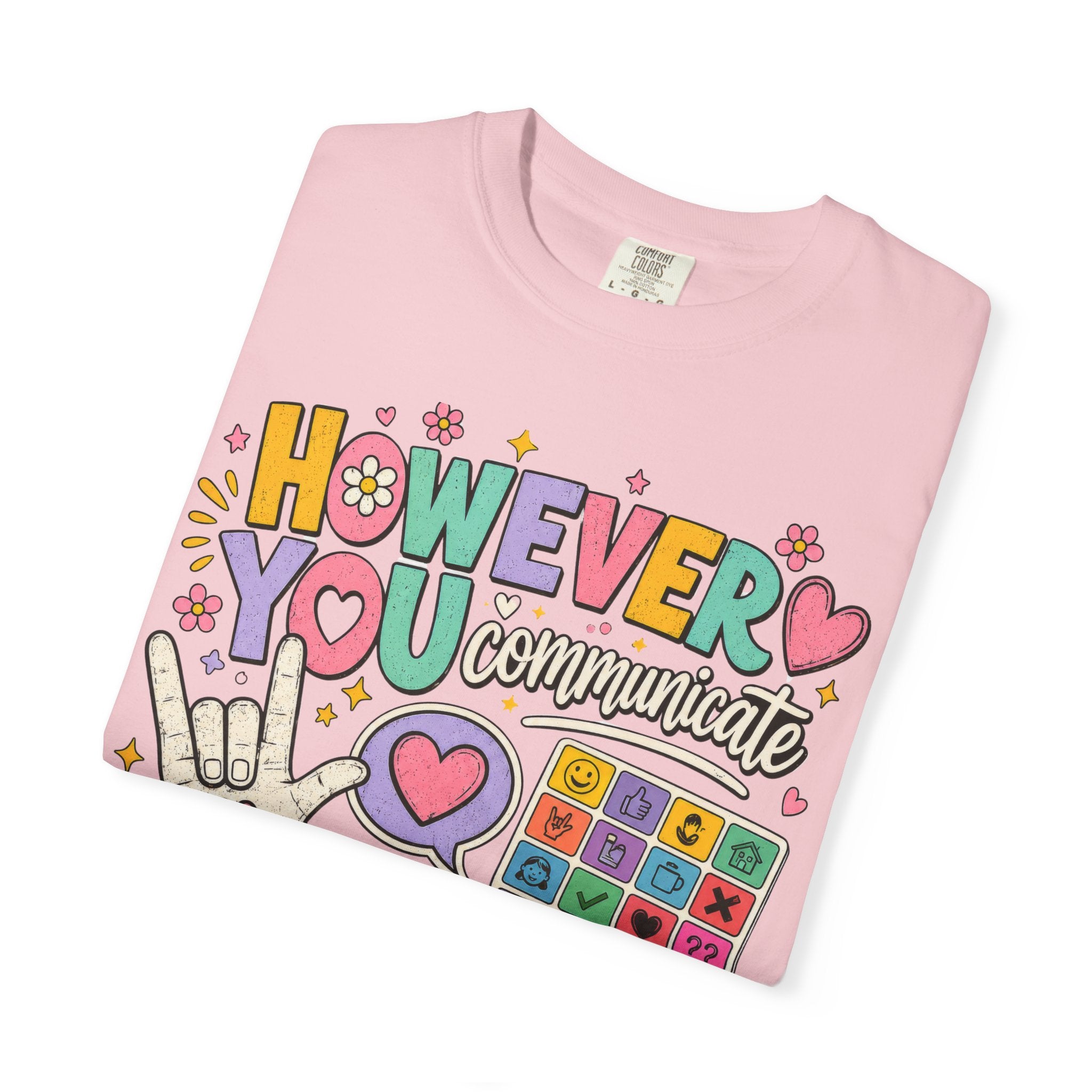 However I Communicate I'm Listening Shirt | AAC Teacher Shirt | Speech Language Pathologist Gift | Autism Acceptance Tee | Special Education Teacher Shirt | Inclusive Classroom Tee