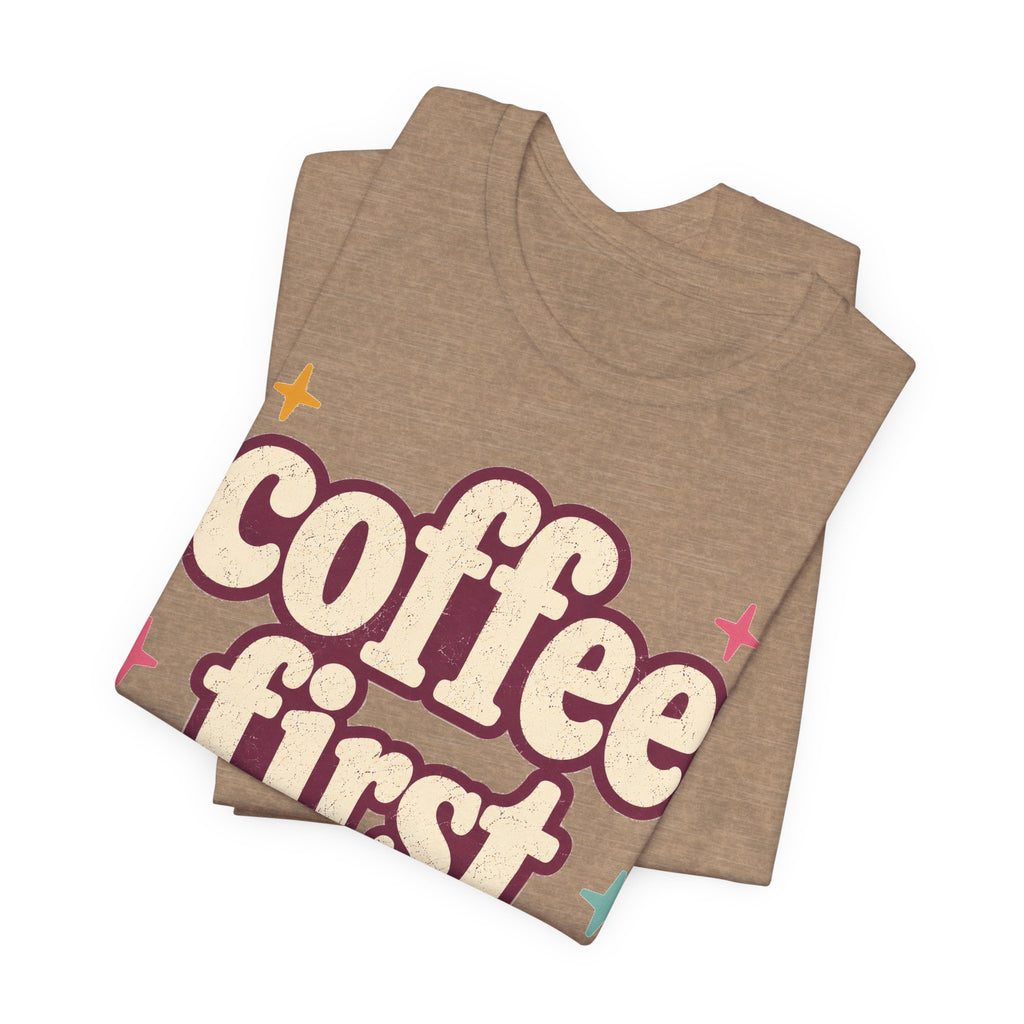 Coffee First Teacher Shirt | Bella+Canvas 3001 Graphic Tee | Coffee Lover Gift | Retro Teacher Tee