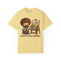Happy Little Coffees Art Teacher Shirt | Funny Bob Ross Inspired Teacher Tee | Cute Art Teacher Coffee Shirt | Comfort Colors Graphic Tee | Back to School Gift
