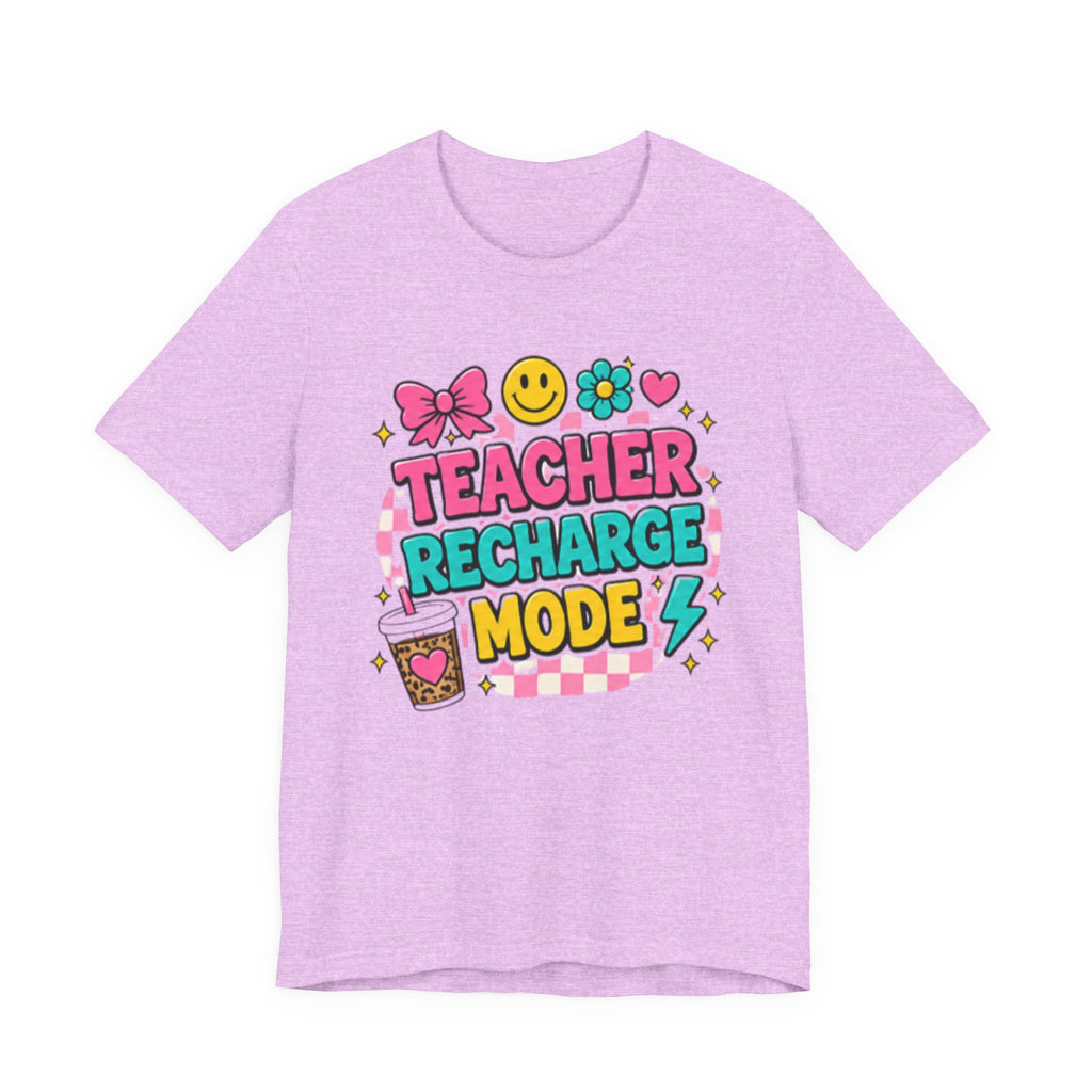 Teacher Recharge Mode Shirt