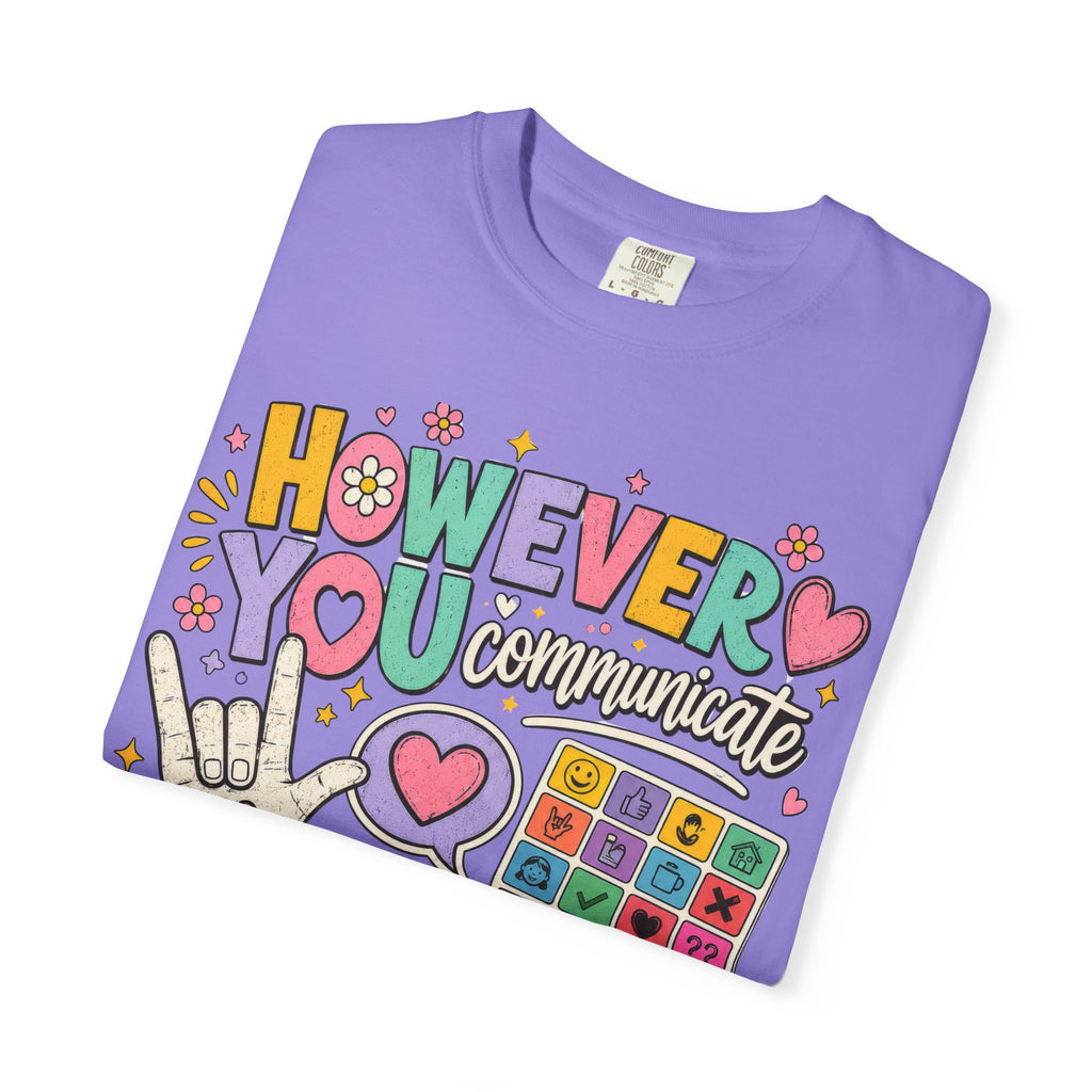 However I Communicate I'm Listening Shirt | AAC Teacher Shirt | Speech Language Pathologist Gift | Autism Acceptance Tee | Special Education Teacher Shirt | Inclusive Classroom Tee