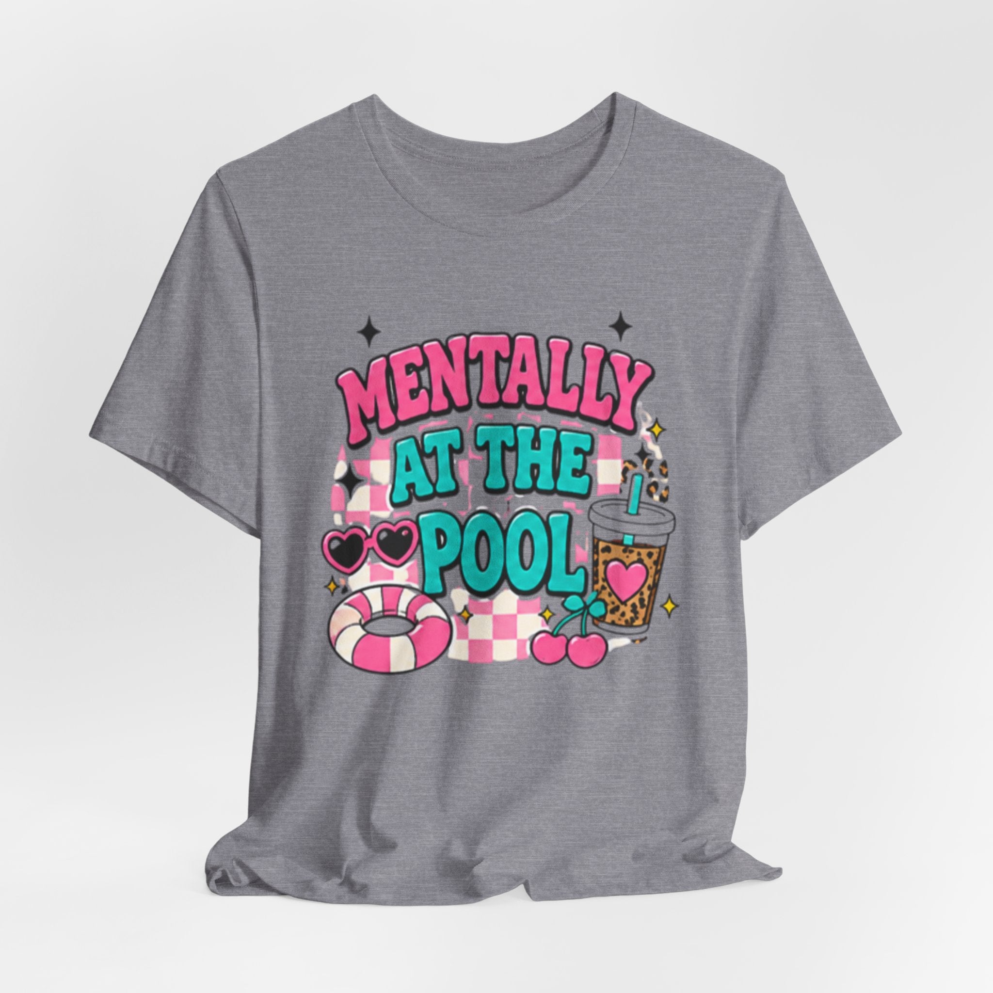 Mentally at the Pool Tee