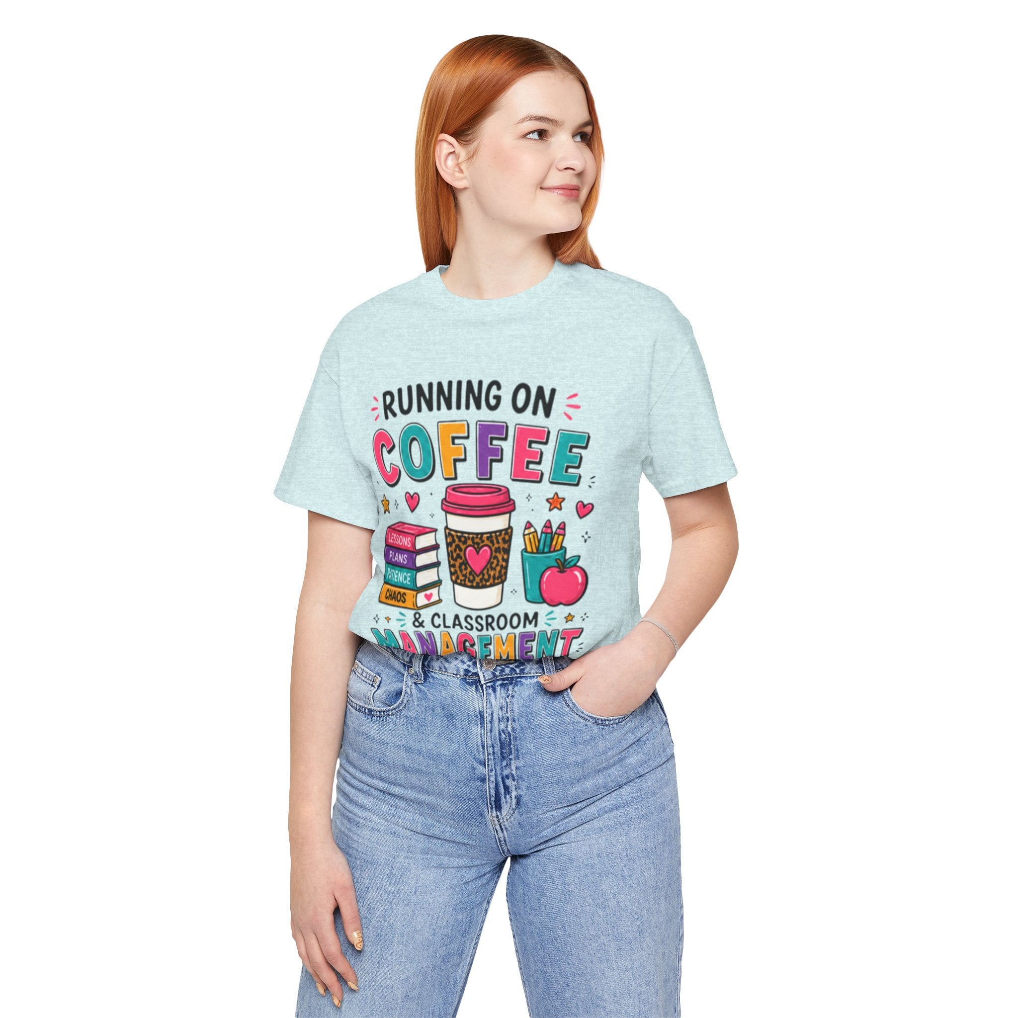 Coffee & Classroom Management Shirt | Funny Teacher Tee