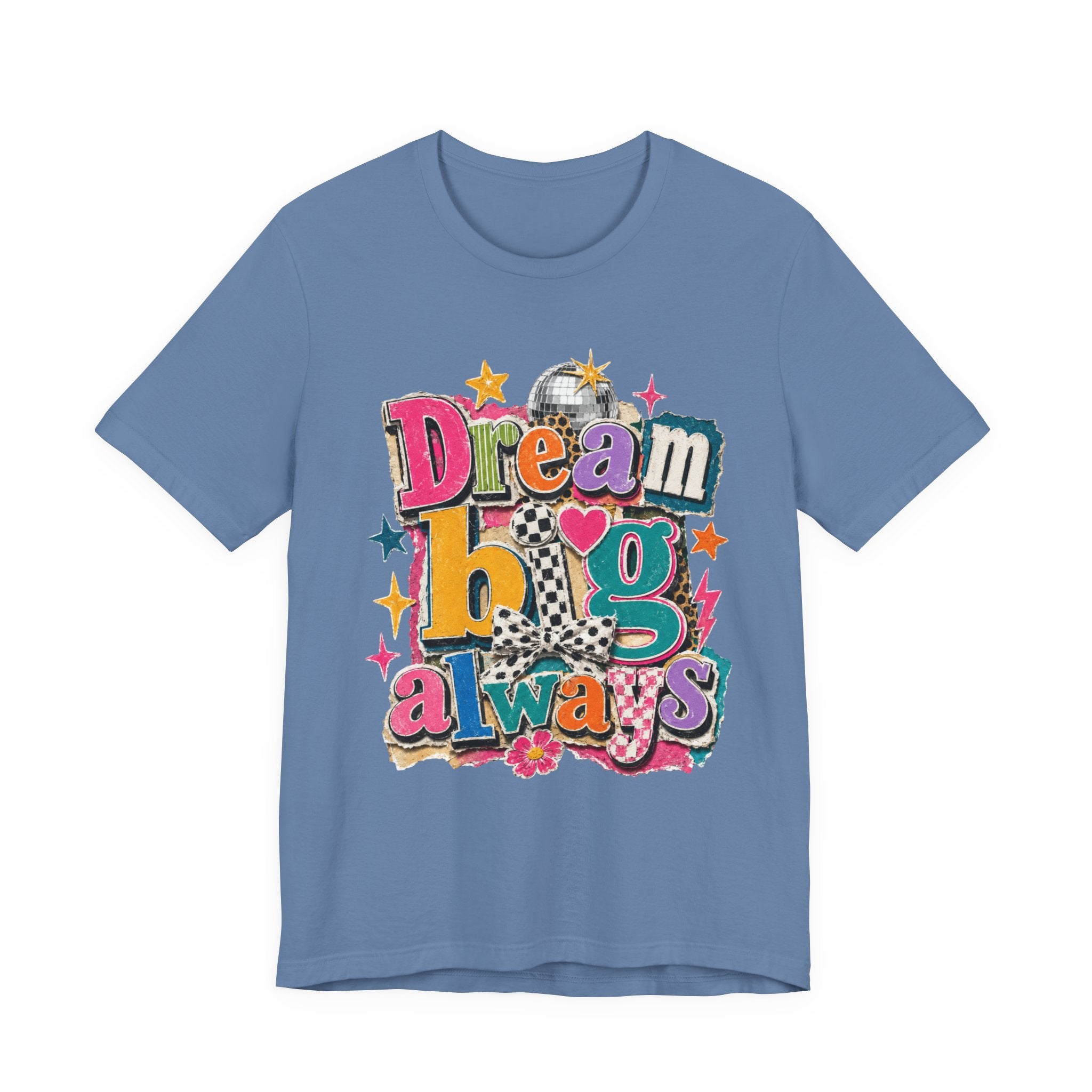 Dream Big Always Teacher Shirt | Retro Inspirational Teacher Tee | Positive Educator Apparel