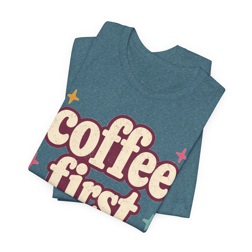 Coffee First Teacher Shirt | Bella+Canvas 3001 Graphic Tee | Coffee Lover Gift | Retro Teacher Tee