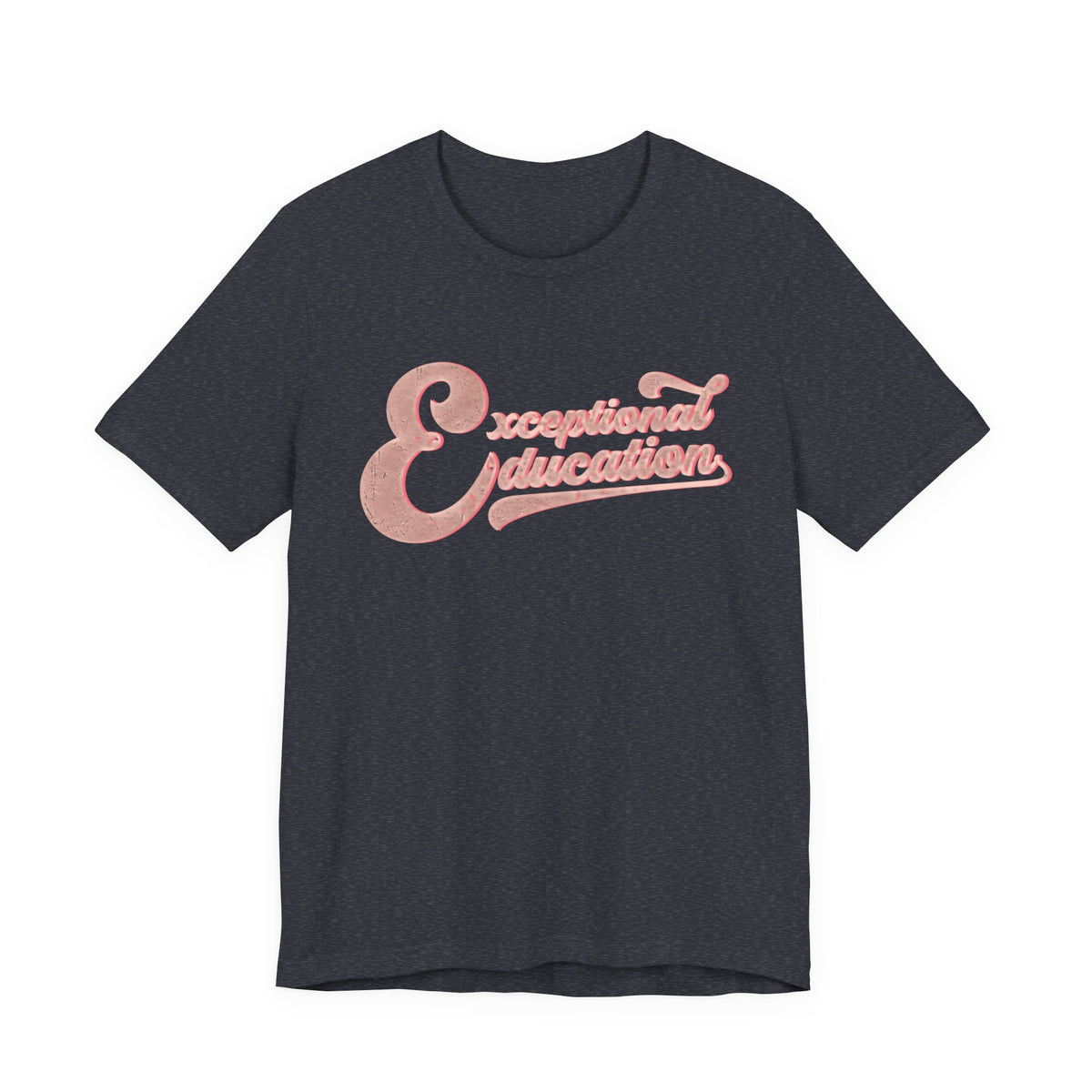 Exceptional Education Teacher Shirt