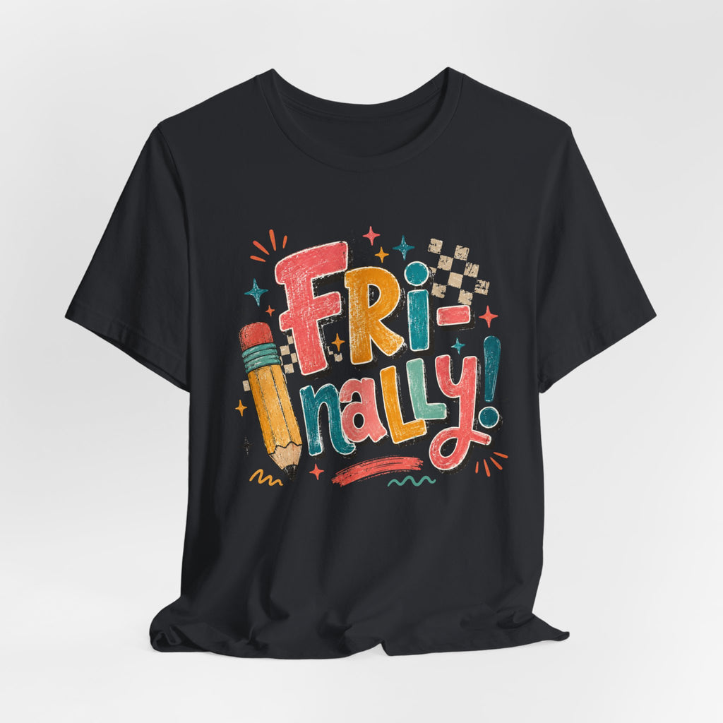 Fri-Nally Teacher Shirt | Retro Friday Teacher Tee