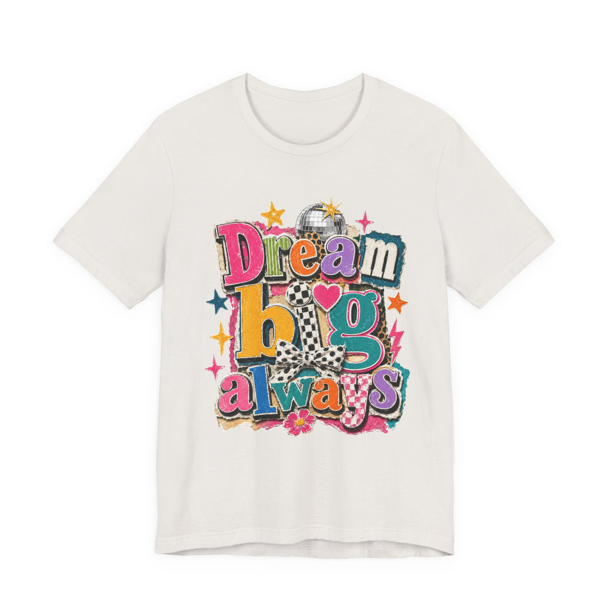 Dream Big Always Teacher Shirt | Retro Inspirational Teacher Tee | Positive Educator Apparel