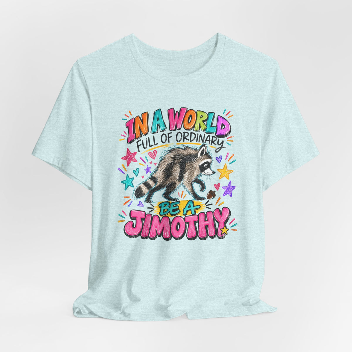 In a World Full of Ordinary Be a Timothy Teacher Shirt | Inspirational Teacher Tee | Retro Colorful Classroom Shirt | Elementary Teacher Gift