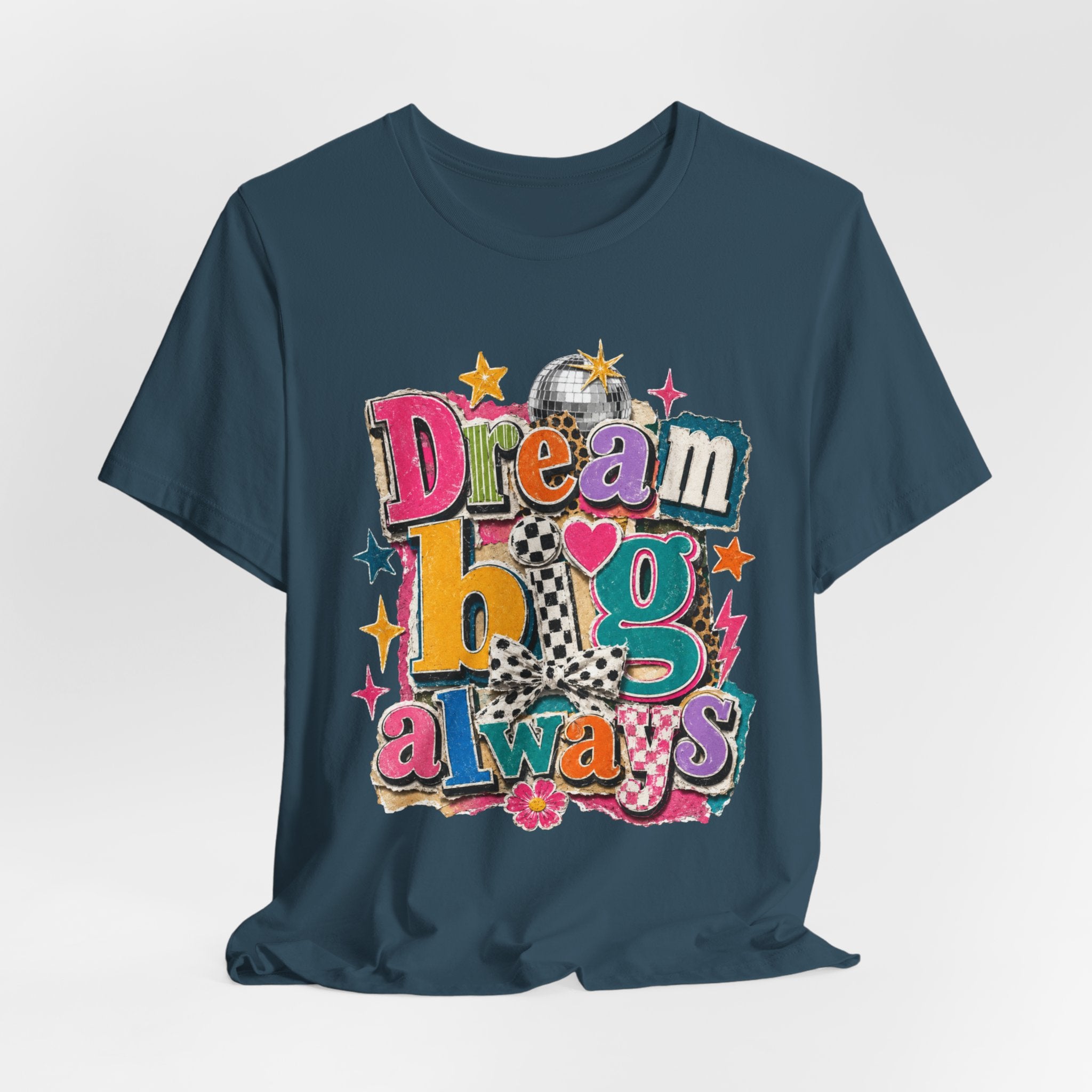 Dream Big Always Teacher Shirt | Retro Inspirational Teacher Tee | Positive Educator Apparel