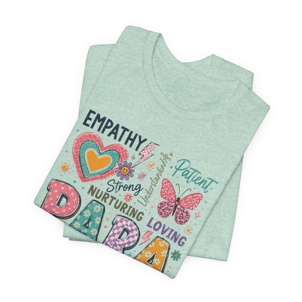 PARA Shirt | Paraprofessional Teacher Shirt | Special Education Para Educator Tee