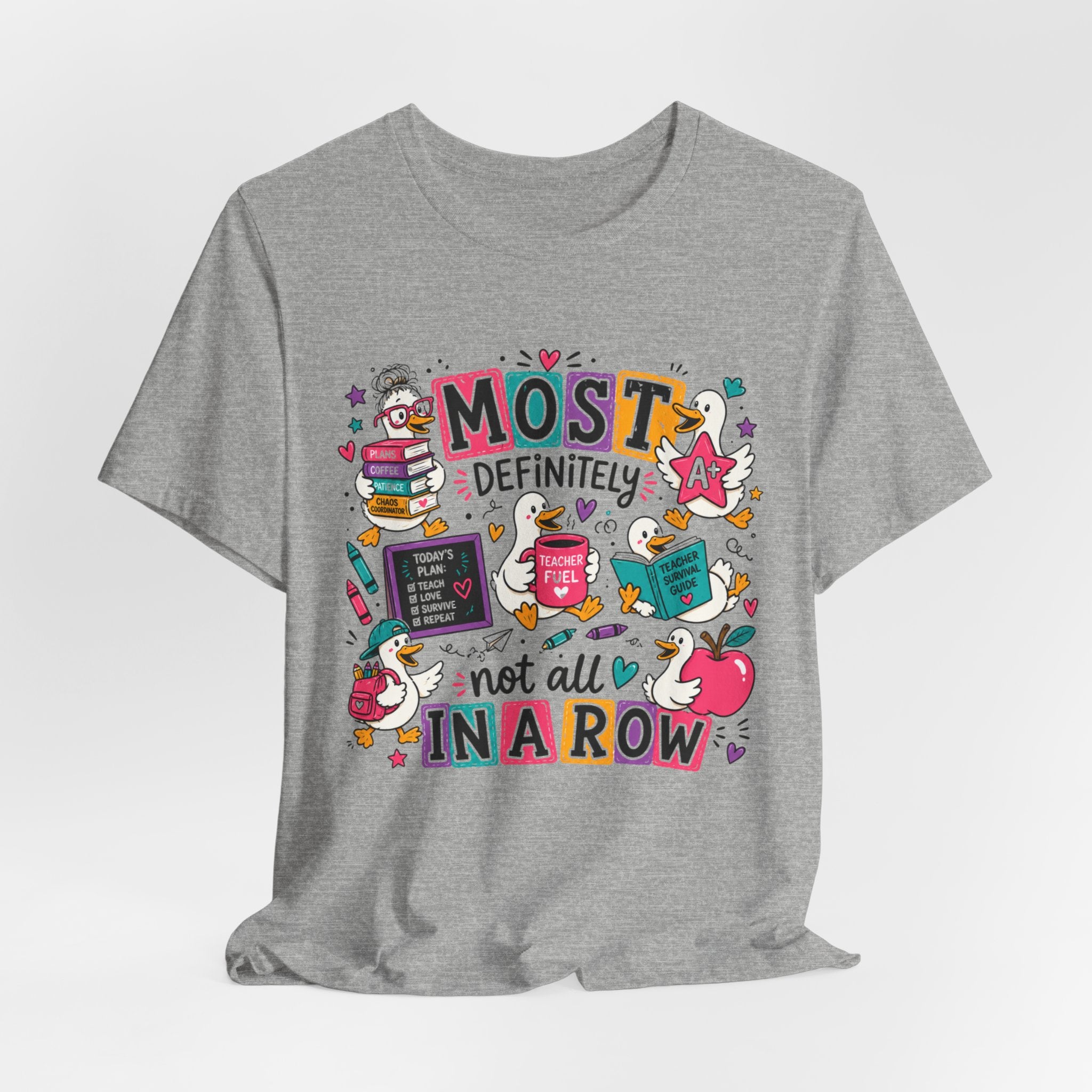 My Ducks Are Definitely Not In a Row Shirt | Funny Teacher Shirt