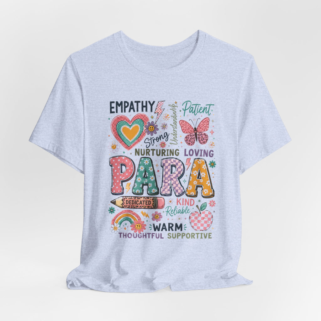 PARA Shirt | Paraprofessional Teacher Shirt | Special Education Para Educator Tee