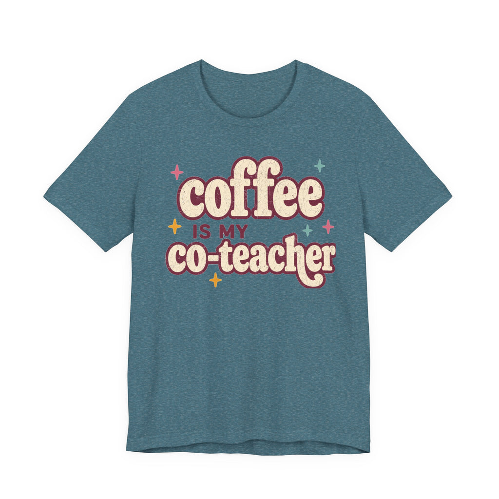 Coffee is my Co-worker Teacher Shirt | Bella+Canvas 3001 Graphic Tee | Coffee Lover Gift | Retro Teacher Tee