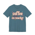 Coffee is my Co-worker Teacher Shirt | Bella+Canvas 3001 Graphic Tee | Coffee Lover Gift | Retro Teacher Tee