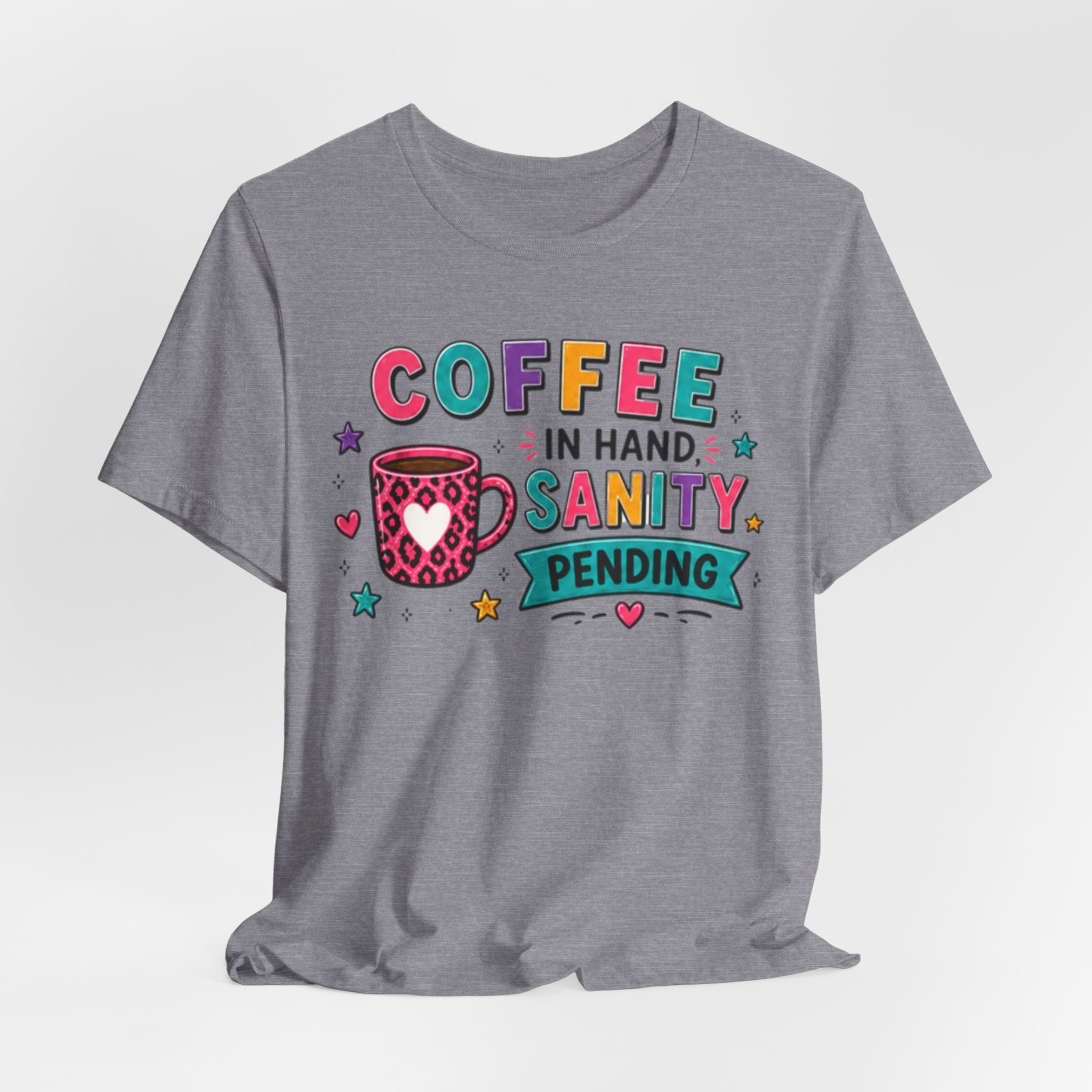Coffee in Hand, Sanity Loading Tee | Funny Teacher Shirt | Relatable Graphic Tee | Morning Mood Shirt | Caffeine Humor