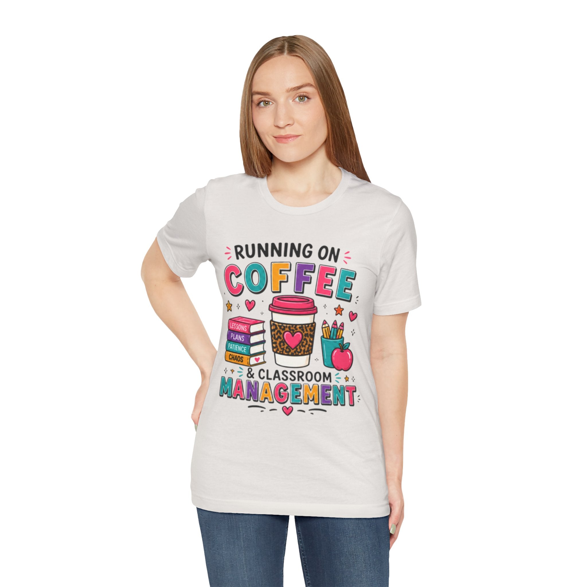 Coffee & Classroom Management Shirt | Funny Teacher Tee