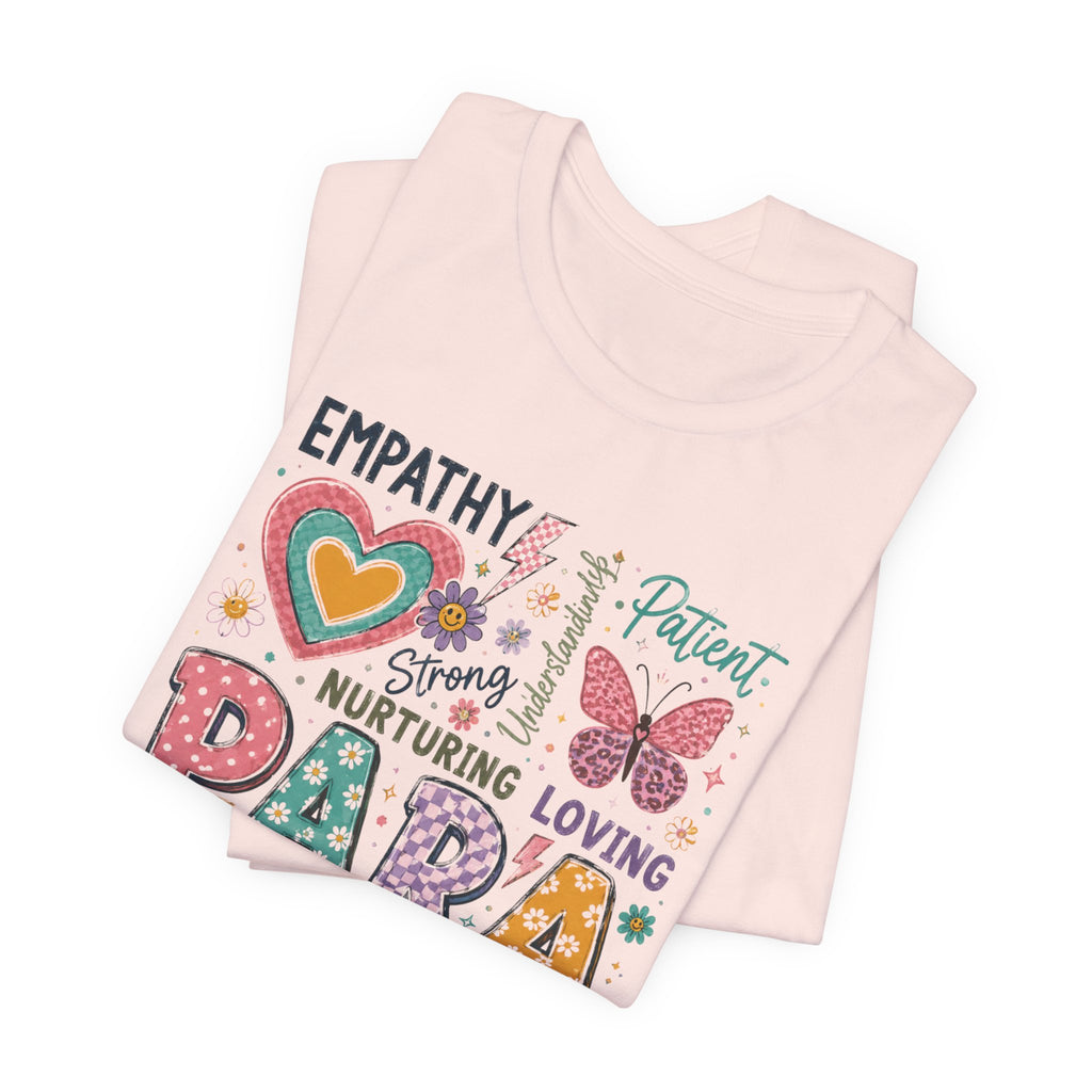 PARA Shirt | Paraprofessional Teacher Shirt | Special Education Para Educator Tee