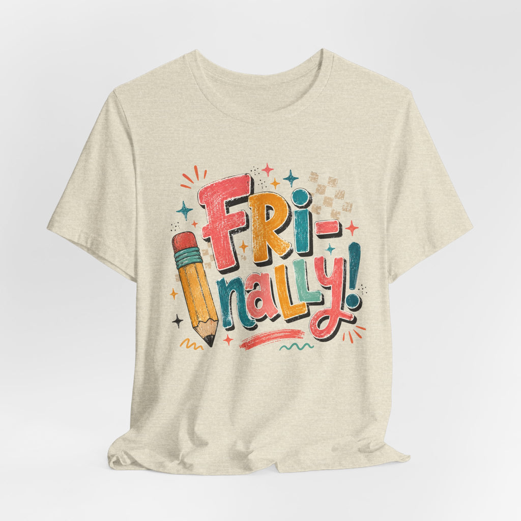 Fri-Nally Teacher Shirt | Retro Friday Teacher Tee