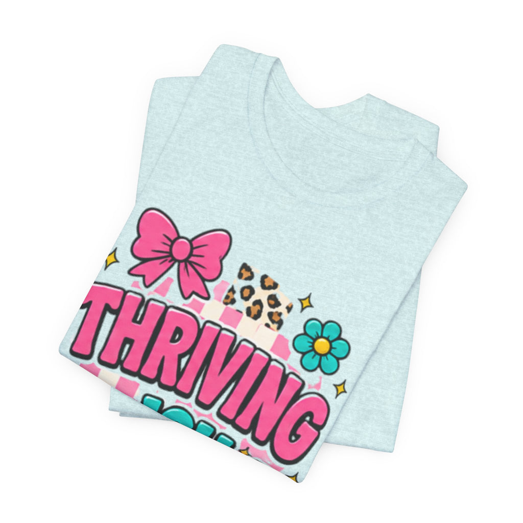 Thriving-ish Shirt