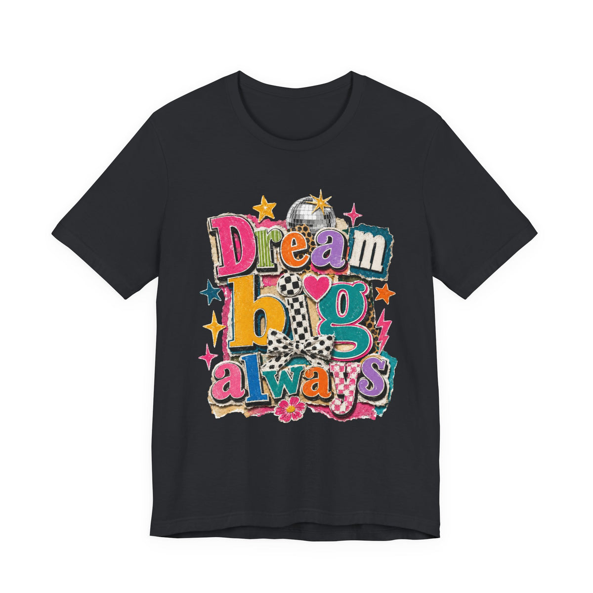 Dream Big Always Teacher Shirt | Retro Inspirational Teacher Tee | Positive Educator Apparel