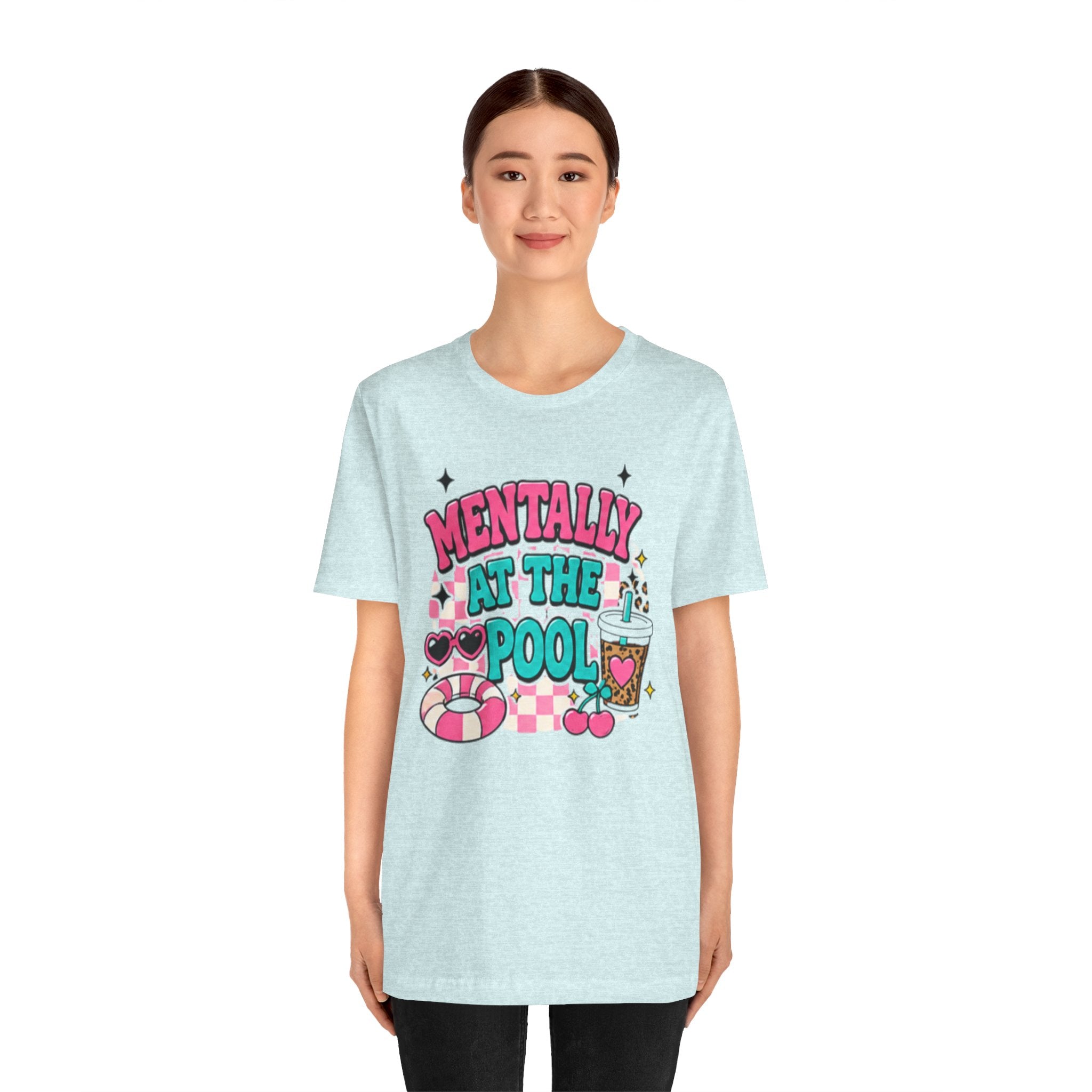 Mentally at the Pool Tee
