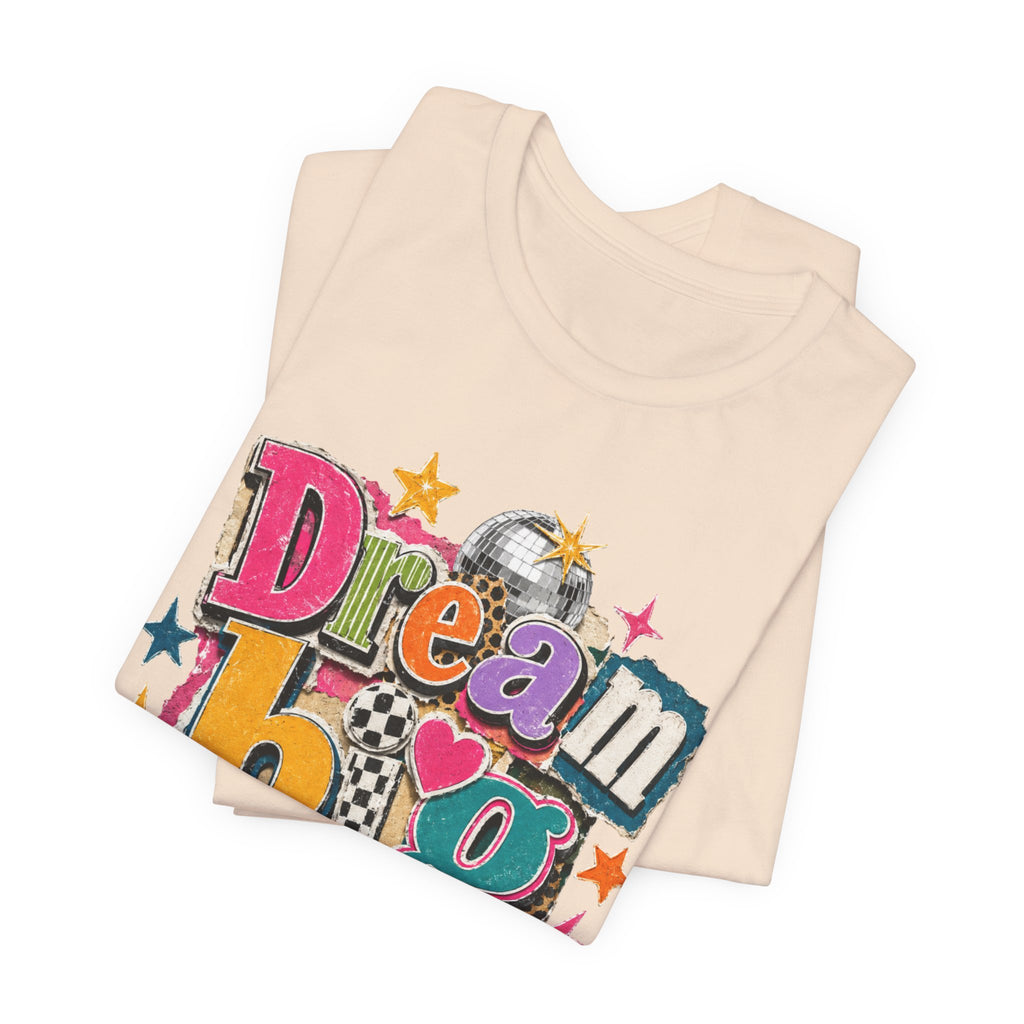 Dream Big Always Teacher Shirt | Retro Inspirational Teacher Tee | Positive Educator Apparel