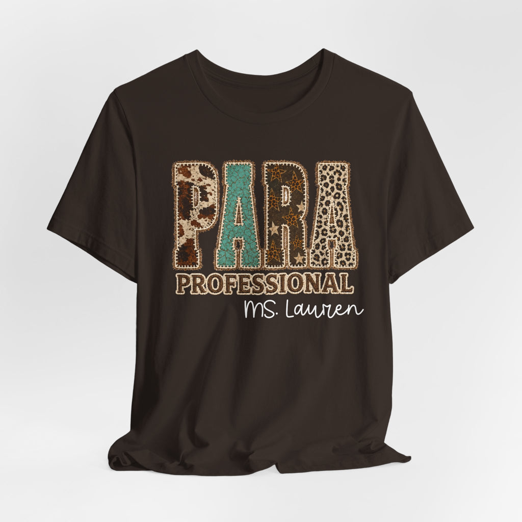 Personalized Para Professional Shirt | Custom Name Paraprofessional Tee | Faux Embroidered Appliqué Teacher Assistant Shirt |